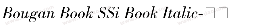 Bougan Book SSi Book Italic字体转换